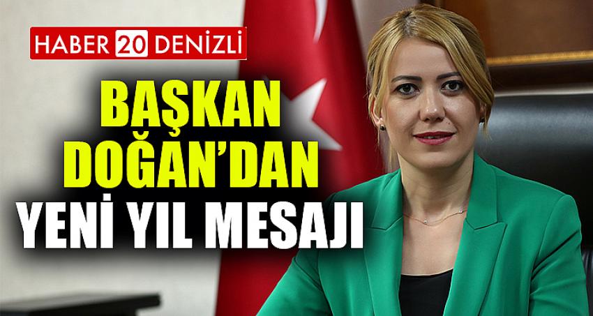 BAŞKAN DOĞAN’DAN YENİ YIL MESAJI