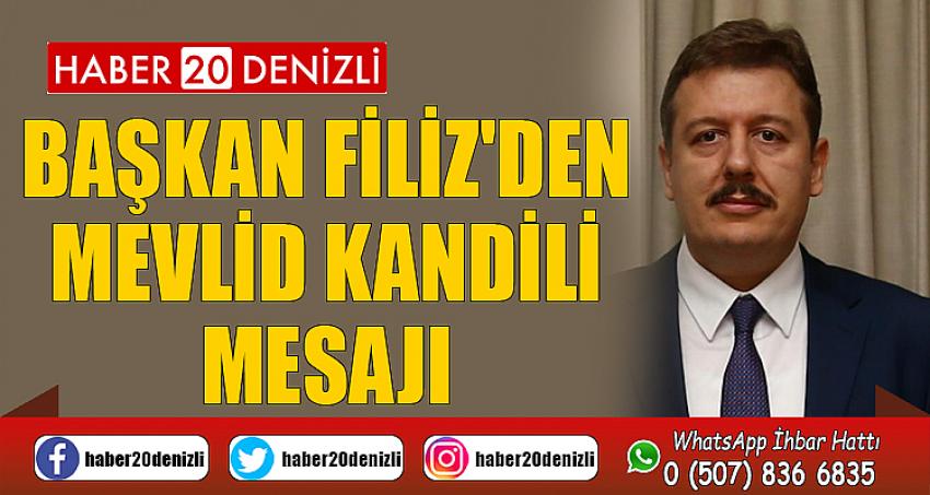 Başkan Filiz'den Cumhuriyet Bayramı Mesajı