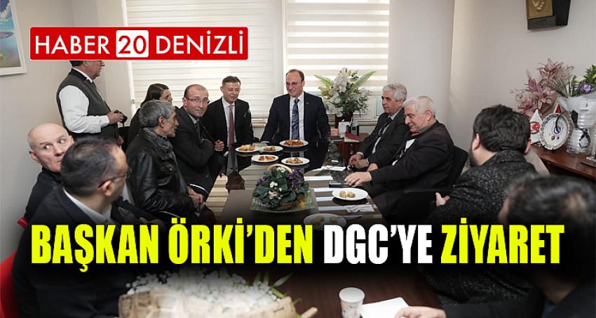 BAŞKAN ÖRKİ’DEN DGC’YE ZİYARET