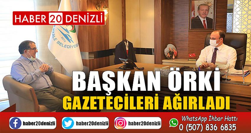 BAŞKAN ÖRKİ GAZETECİLERİ AĞIRLADI