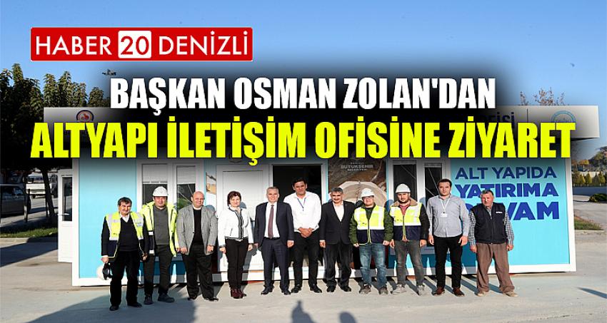 Başkan Osman Zolan'dan Altyapı İletişim Ofisine ziyaret