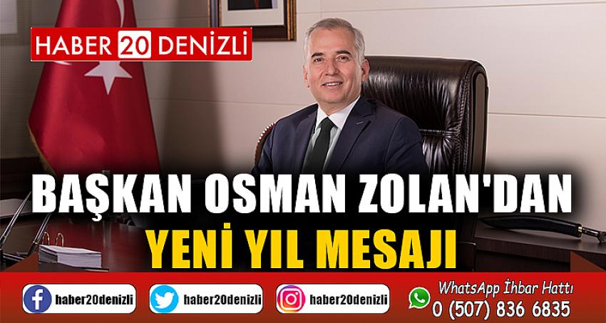 Başkan Osman Zolan'dan yeni yıl mesajı