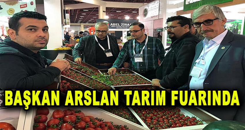 BAŞKAN ARSLAN TARIM FUARINDA