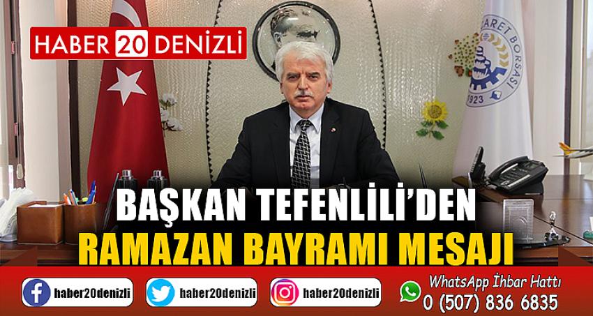 Başkan Tefenlili’den Ramazan Bayramı Mesajı