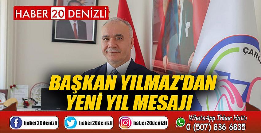 BAŞKAN YILMAZ'DAN YENİ YIL MESAJI