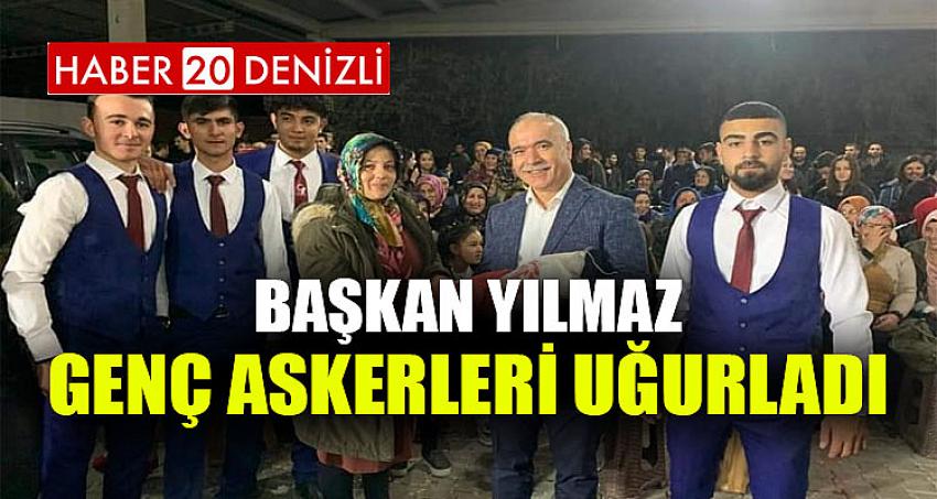 BAŞKAN YILMAZ GENÇ ASKERLERİ UĞURLADI