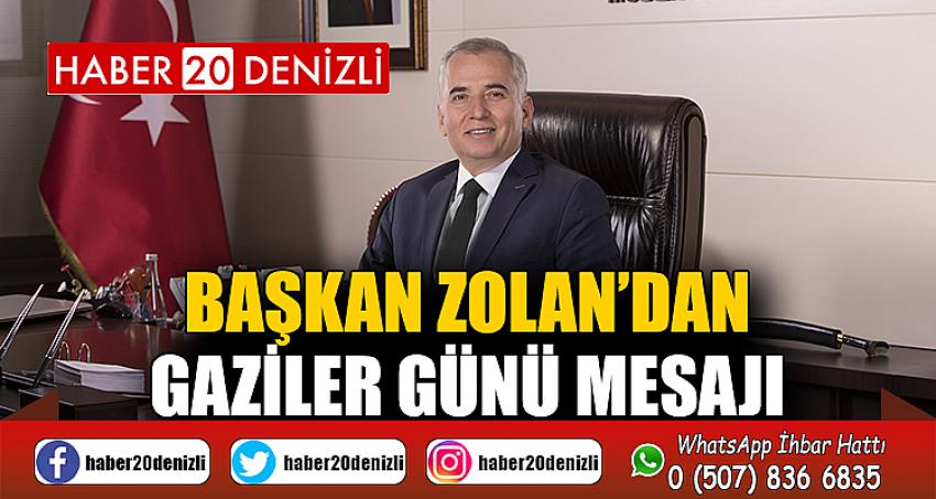 Başkan Zolan’dan Gaziler Günü mesajı