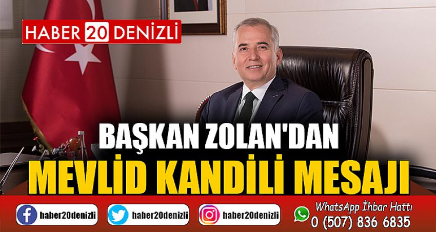 Başkan Zolan'dan Mevlid Kandili Mesajı