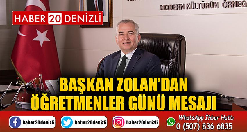 Başkan Zolan’dan Öğretmenler Günü mesajı