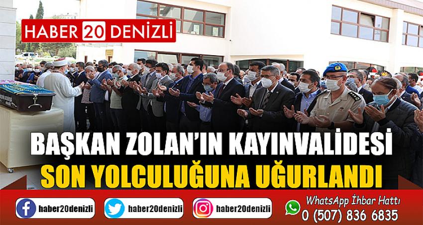 Başkan Zolan’ın kayınvalidesi son yolculuğuna uğurlandı