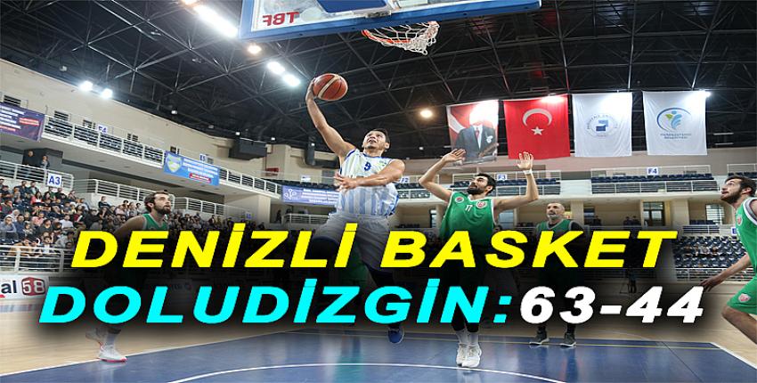 DENİZLİ BASKET DOLUDİZGİN: 63-44