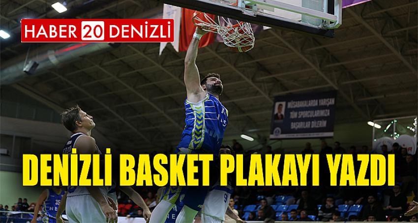 DENİZLİ BASKET PLAKAYI YAZDI: 20’DE 20!