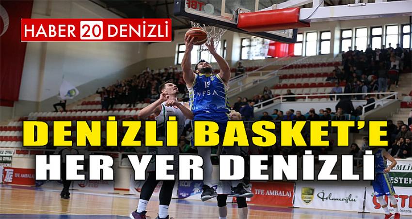 Denizli Basket’e Her Yer Denizli