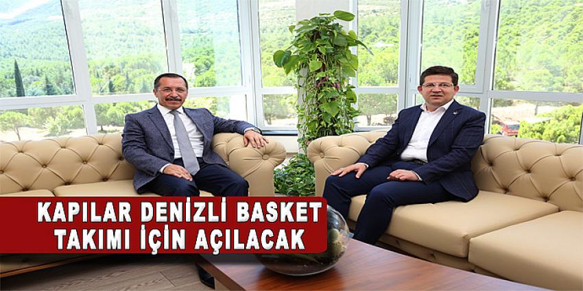 KAPILAR DENİZLİ BASKET TAKIMI İÇİN AÇILACAK