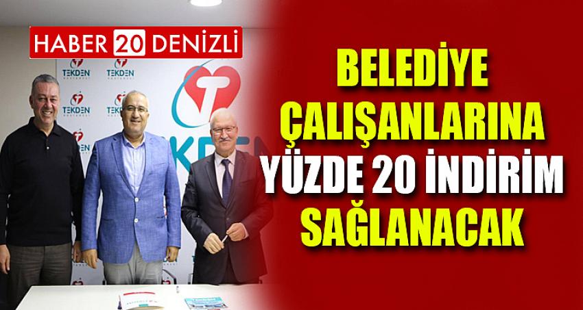 BELEDİYE ÇALIŞANLARINA YÜZDE 20 İNDİRİM SAĞLANACAK