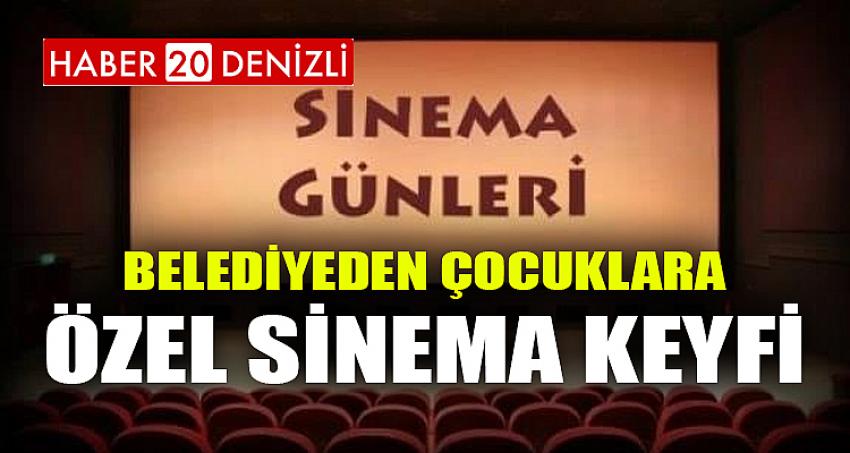 BELEDİYEDEN ÇOCUKLARA ÖZEL SİNEMA KEYFİ