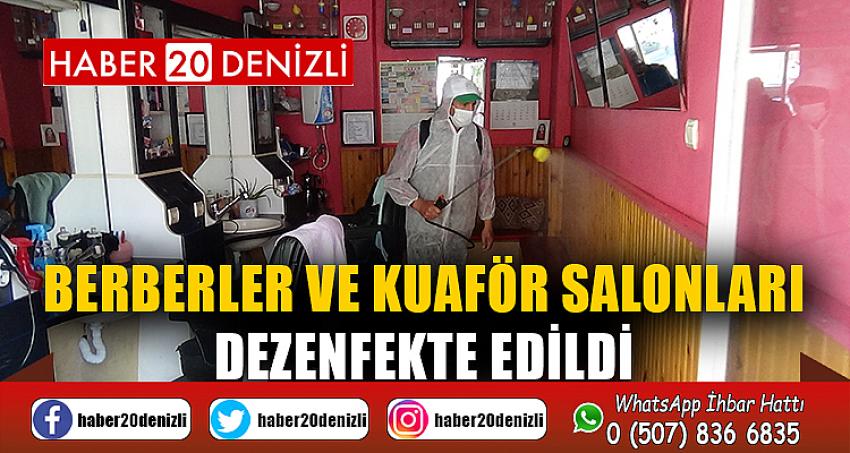 Berberler ve kuaför salonları dezenfekte edildi