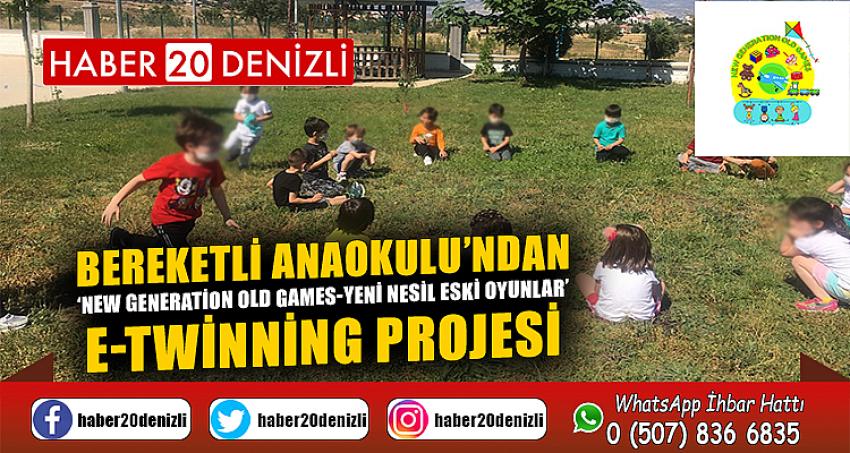 BEREKETLİ ANAOKULU’NDAN ‘NEW GENERATİON OLD GAMES- YENİ NESİL ESKİ OYUNLAR’ E-TWİNNİNG PROJESİ