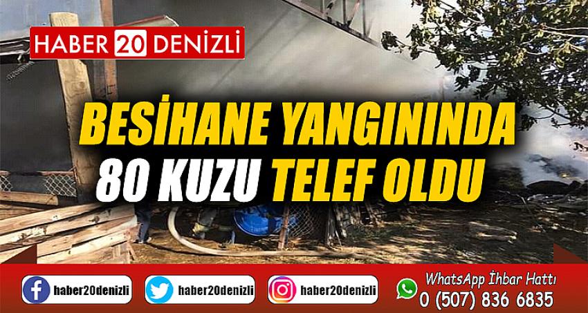 Besihane yangınında 80 kuzu telef oldu