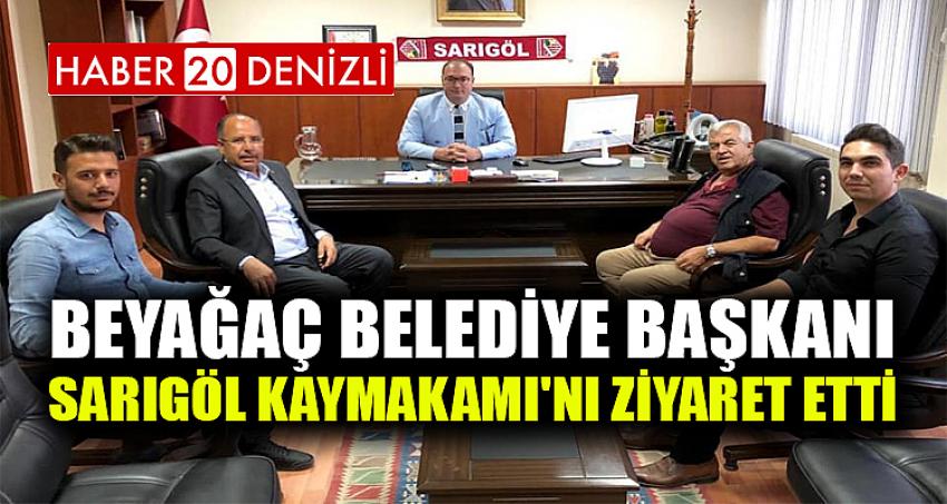 Beyağaç Belediye Başkanı Sarıgöl Kaymakamı'nı Ziyaret Etti