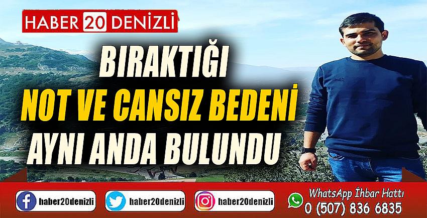 Bıraktığı not ve cansız bedeni aynı anda bulundu