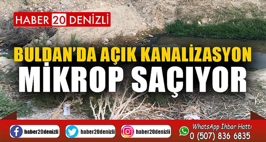 Buldan’da açık kanalizasyon mikrop saçıyor