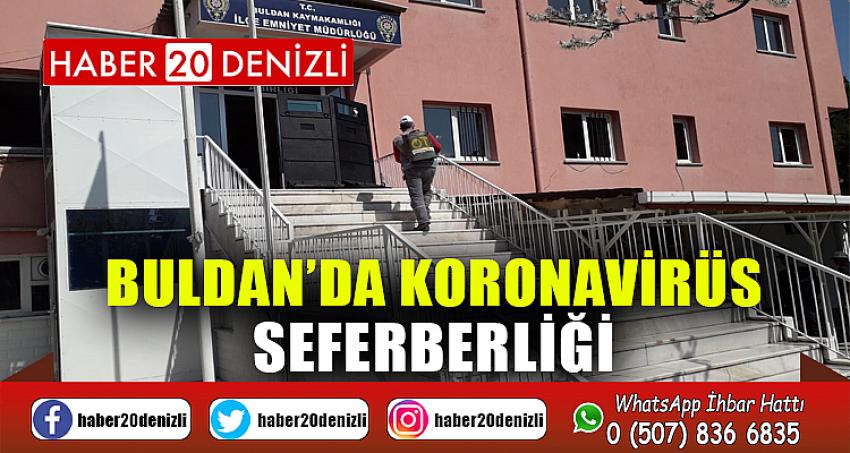 Buldan’da koronavirüs seferberliği