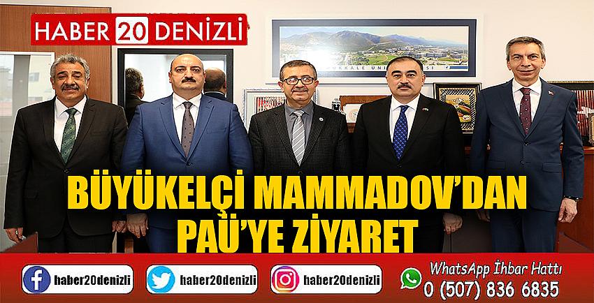 Büyükelçi Mammadov’dan PAÜ’ye Ziyaret