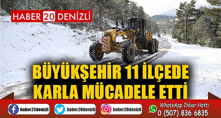 Büyükşehir 11 ilçede karla mücadele etti