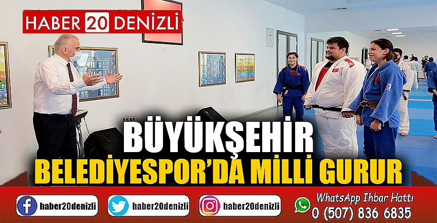 Büyükşehir Belediyespor’da milli gurur