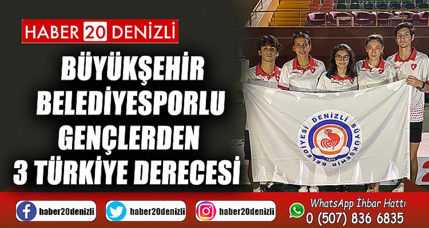 Büyükşehir Belediyesporlu gençlerden 3 Türkiye derecesi