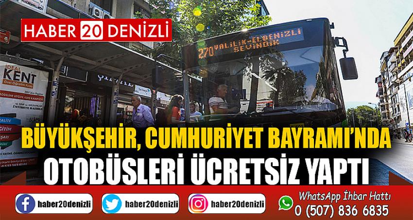 Büyükşehir, Cumhuriyet Bayramı’nda otobüsleri ücretsiz yaptı