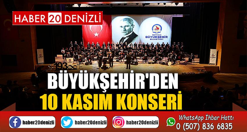 Büyükşehir'den 10 Kasım Konseri 