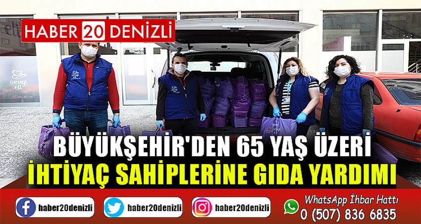 Büyükşehir'den 65 yaş üzeri ihtiyaç sahiplerine gıda yardımı