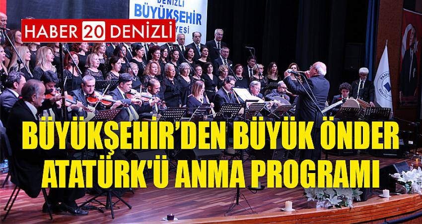 Büyükşehir’den Büyük Önder Atatürk'ü Anma Programı