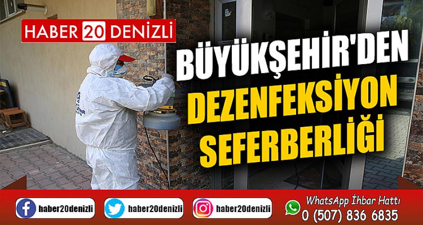 Büyükşehir'den dezenfeksiyon seferberliği