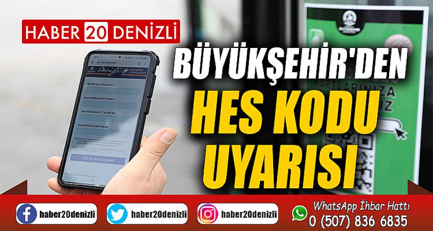 Büyükşehir'den HES kodu uyarısı