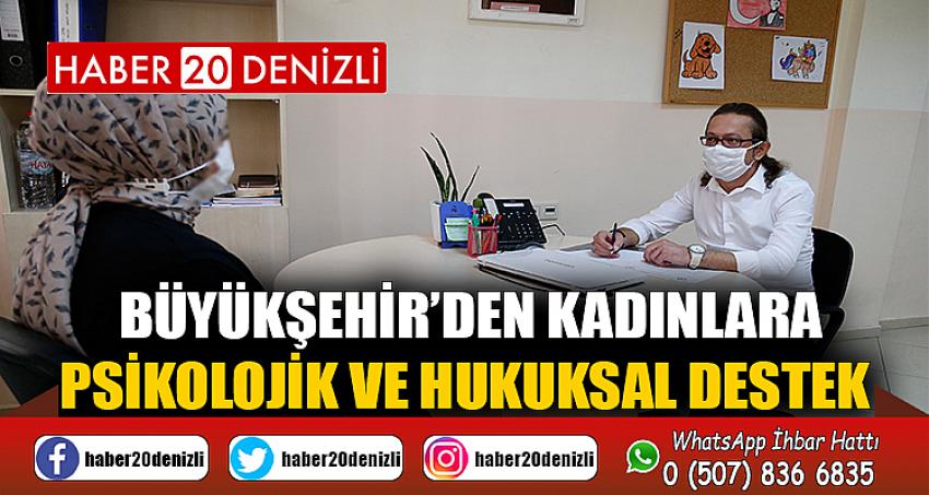 Büyükşehir’den kadınlara psikolojik ve hukuksal destek 