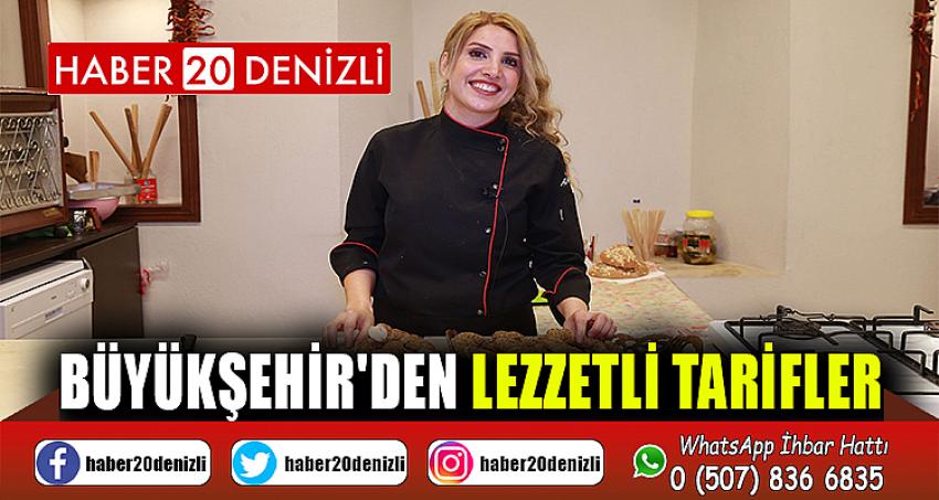 Büyükşehir'den lezzetli tarifler