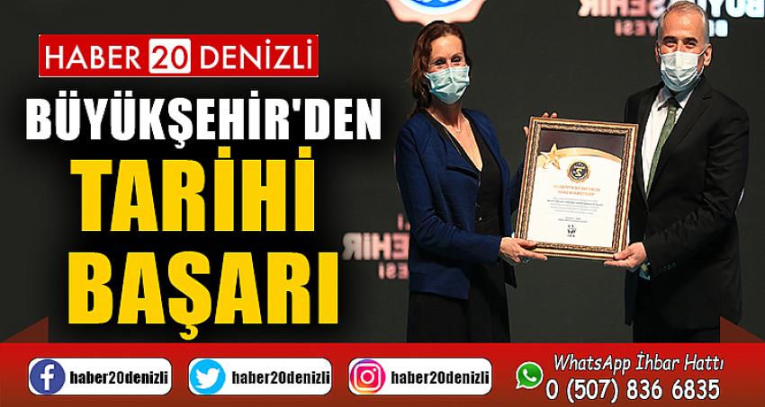 BÜYÜKŞEHİR'DEN TARİHİ BAŞARI