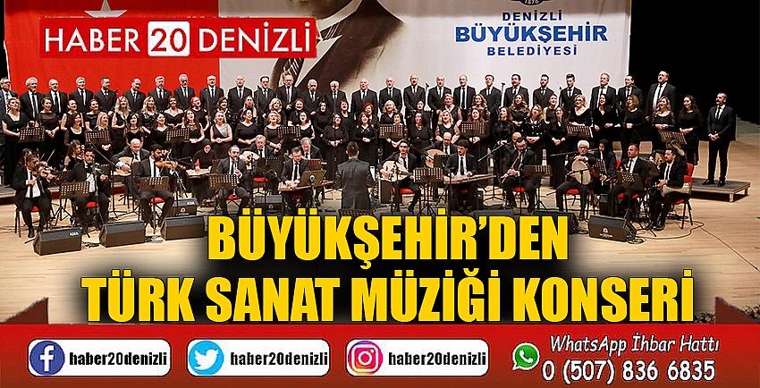 Büyükşehir’den Türk Sanat Müziği Konseri