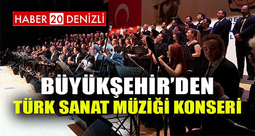 Büyükşehir’den Türk Sanat Müziği Konseri