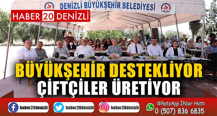 Büyükşehir destekliyor çiftçiler üretiyor