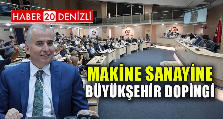 Makine sanayine Büyükşehir dopingi