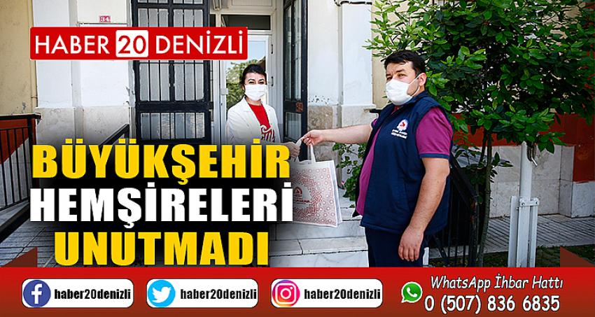 Büyükşehir hemşireleri unutmadı