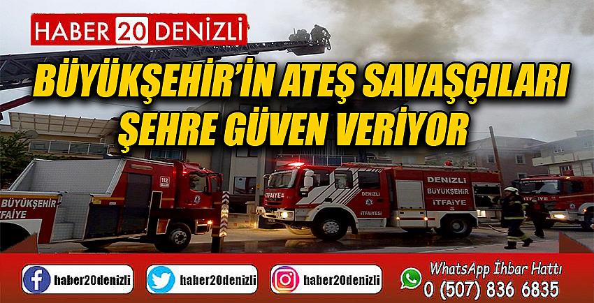 Büyükşehir’in ateş savaşçıları şehre güven veriyor