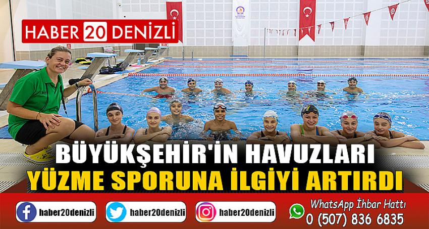 Büyükşehir'in havuzları yüzme sporuna ilgiyi artırdı