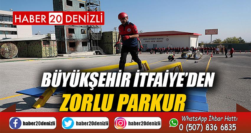 Büyükşehir İtfaiye’den zorlu parkur