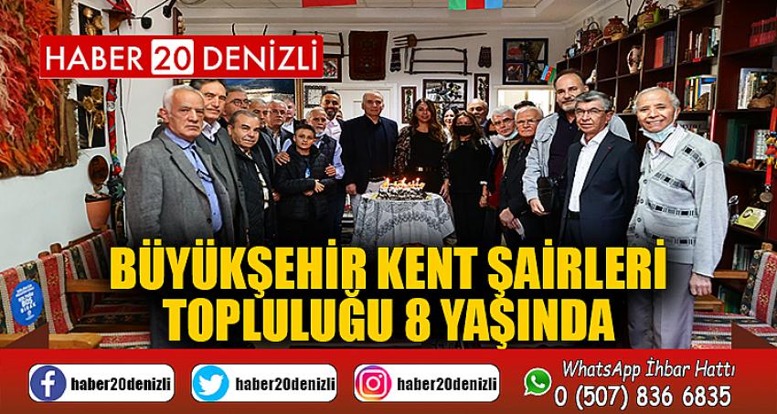 Büyükşehir Kent Şairleri Topluluğu 8 yaşında