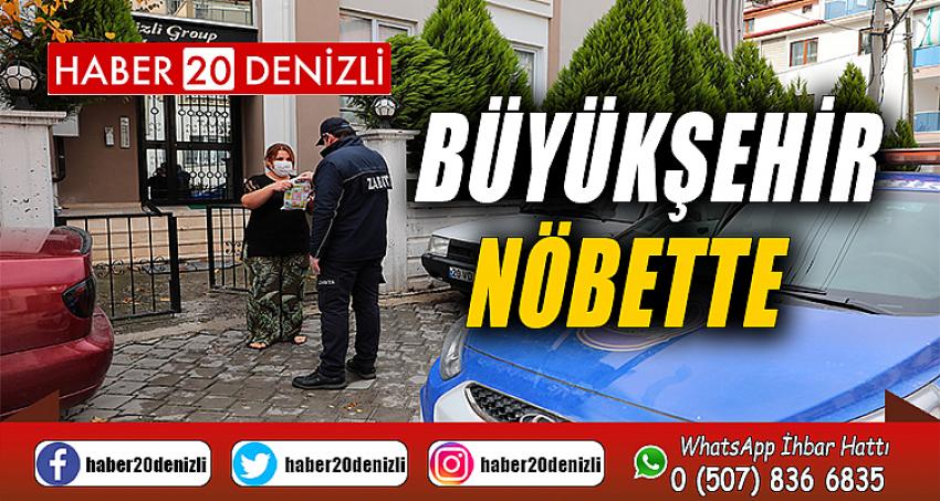 Büyükşehir nöbette